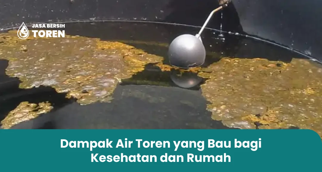 Dampak Air Toren yang Bau bagi Kesehatan dan Rumah