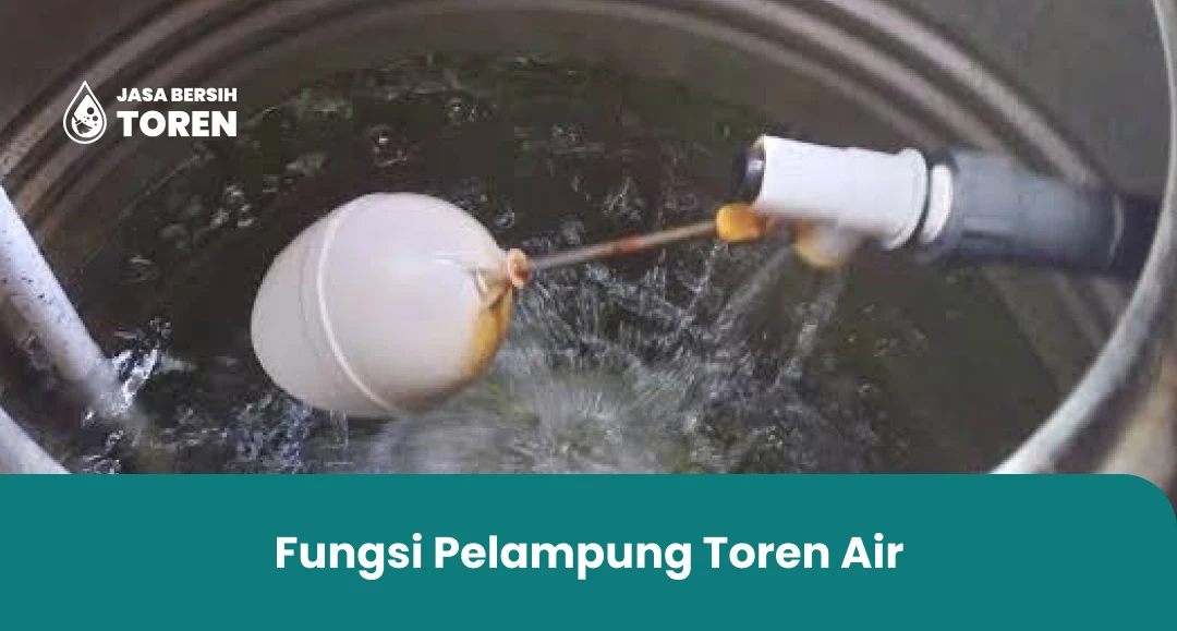 Fungsi Pelampung Toren Air