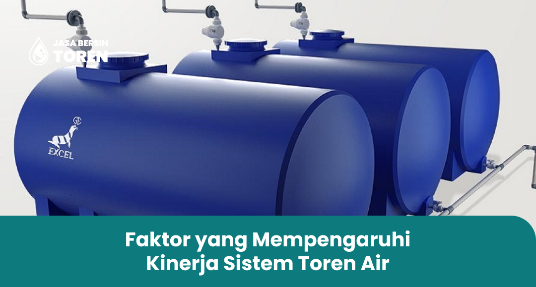 Faktor yang Mempengaruhi Kinerja Sistem Toren Air