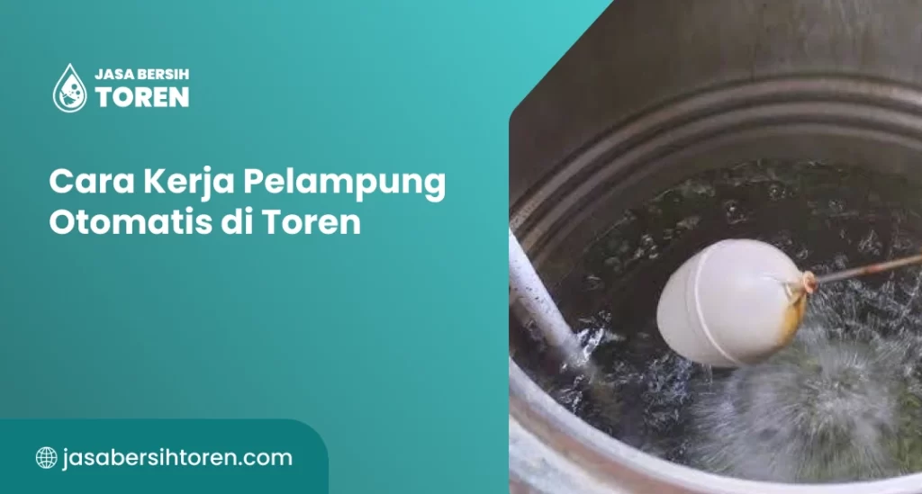 Cara Kerja Pelampung Otomatis di Toren