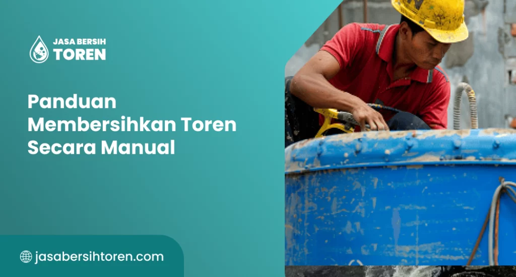 Panduan Membersihkan Toren Secara Manual