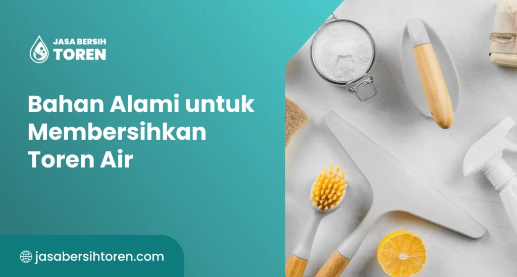 Bahan Alami untuk Membersihkan Toren Air