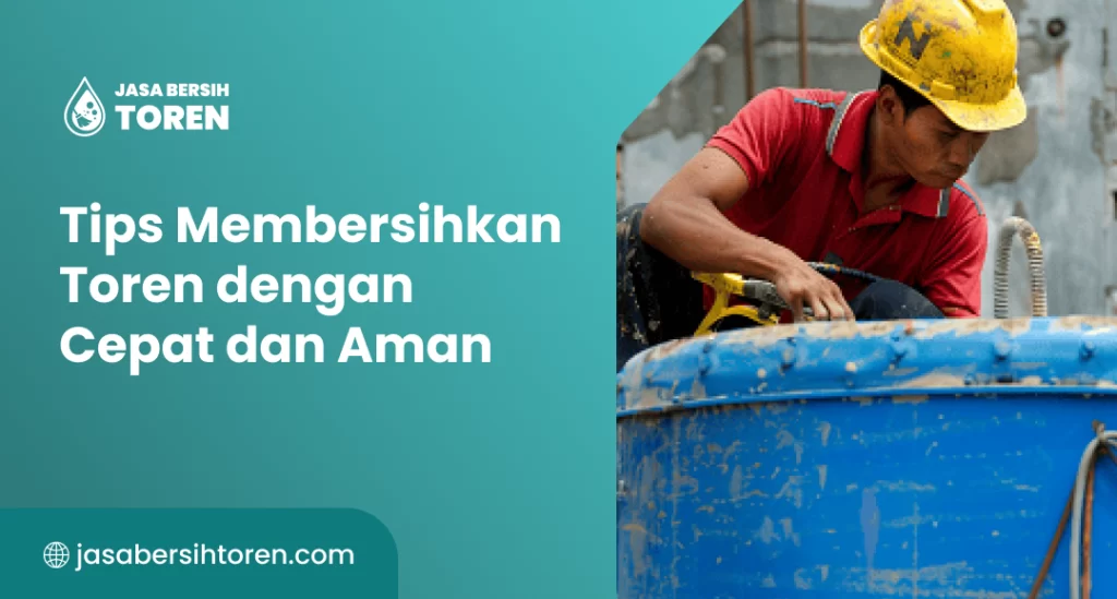 Tips Membersihkan Toren dengan Cepat dan Aman