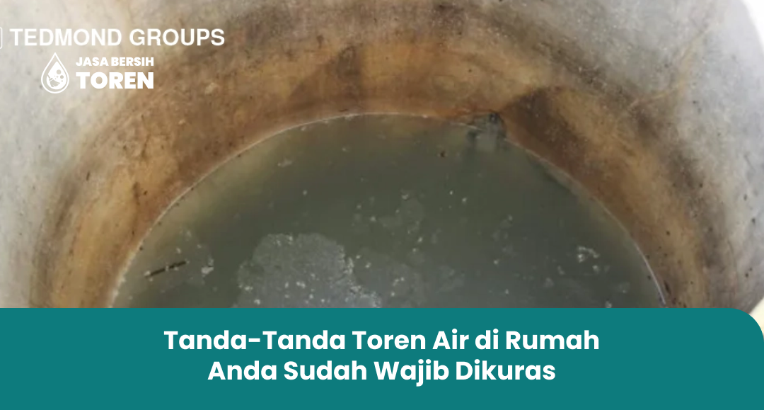 Tanda-Tanda Toren Air di Rumah Anda Sudah Wajib Dikuras