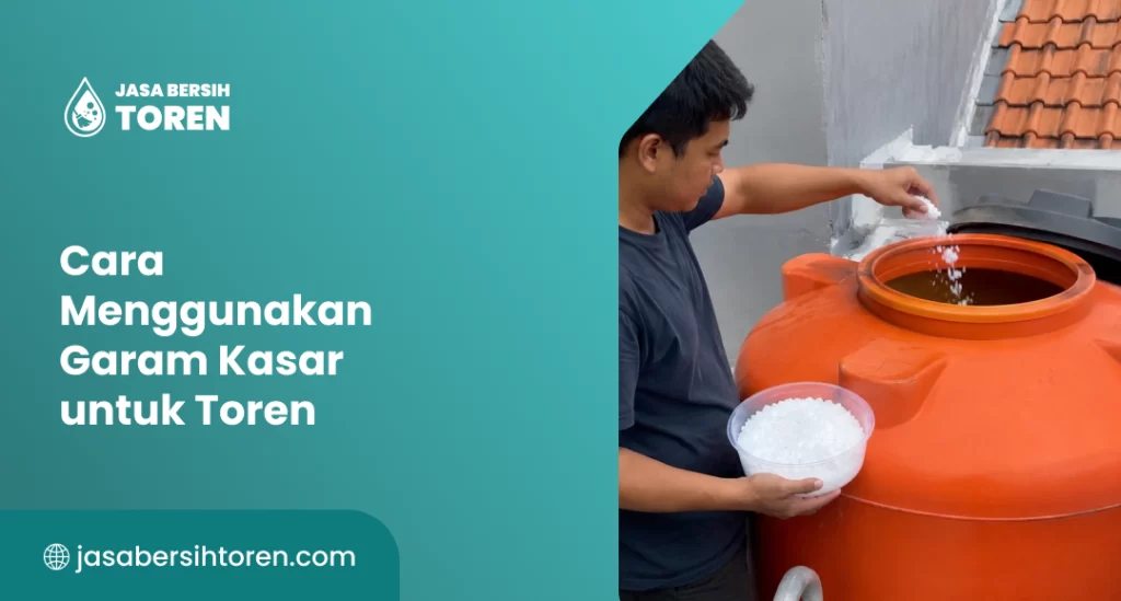 Cara Menggunakan Garam Kasar untuk Toren