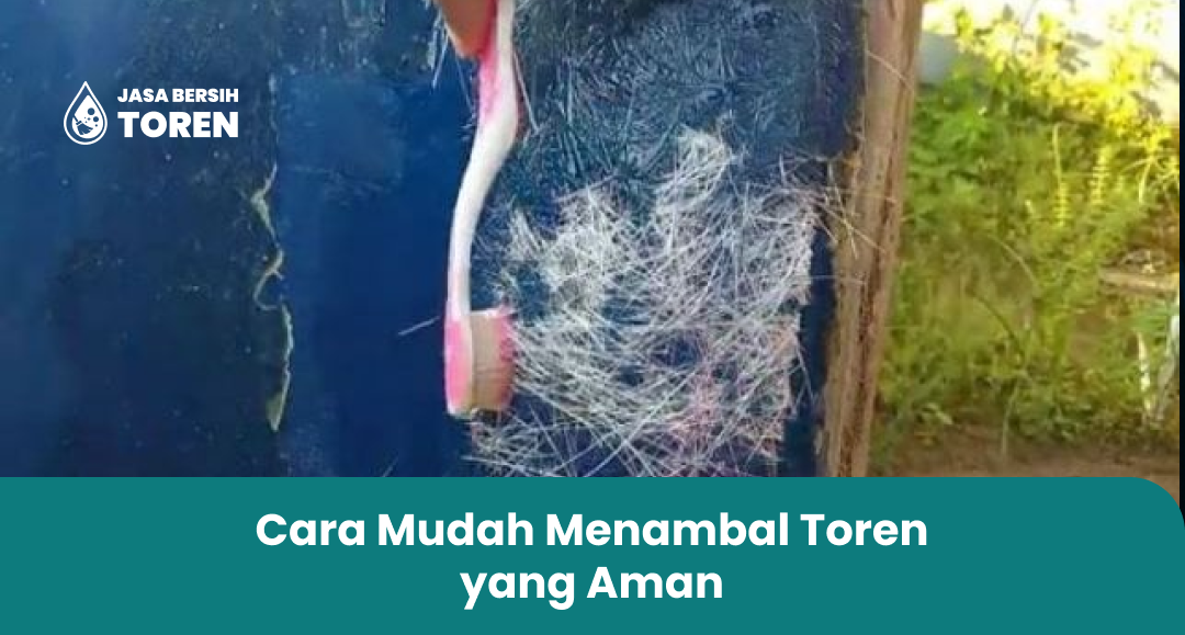 Cara Mudah Menambal Toren yang Aman