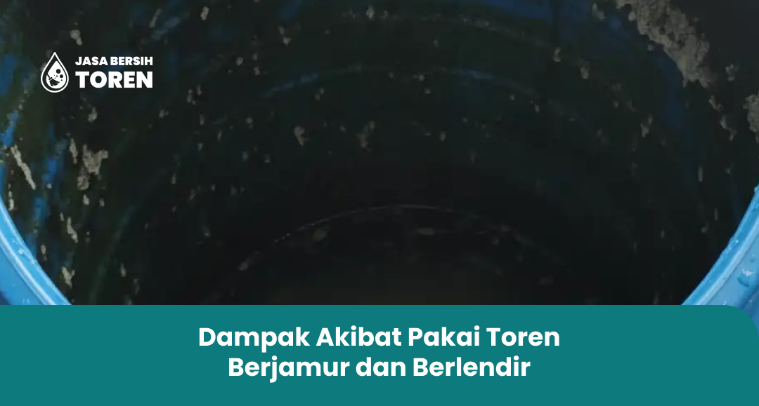 Dampak Akibat Pakai Toren Berjamur dan Berlendir