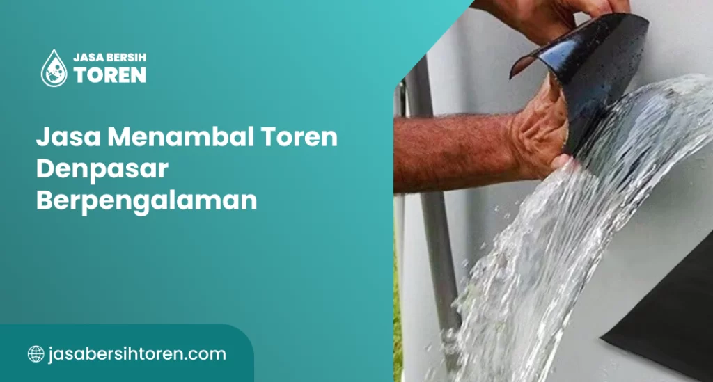 Jasa Menambal Toren Denpasar Berpengalaman