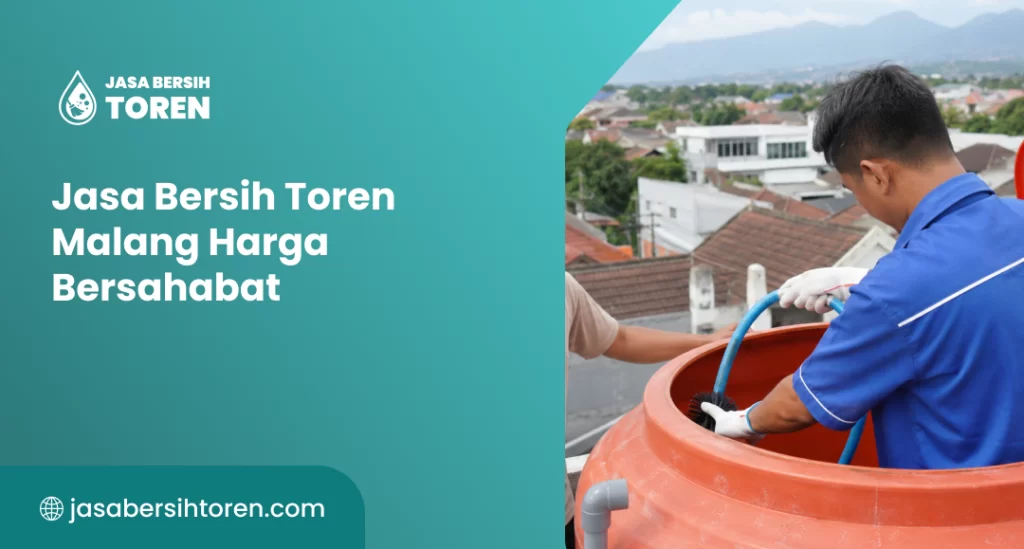 Jasa Bersih Toren Malang Harga Bersahabat