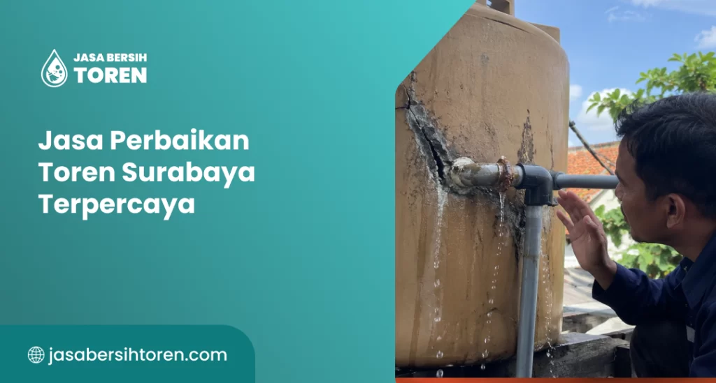 Jasa Perbaikan Toren Surabaya Terpercaya